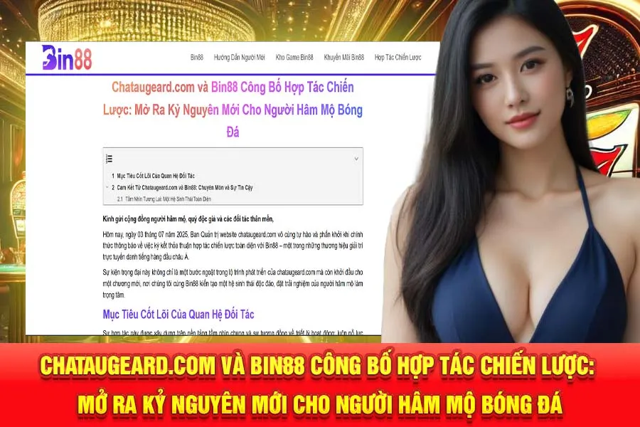 Chataugeard.com và Bin88 Công Bố Hợp Tác Chiến Lược